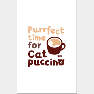 Purrfect Time For Catpuccino Posters and Art